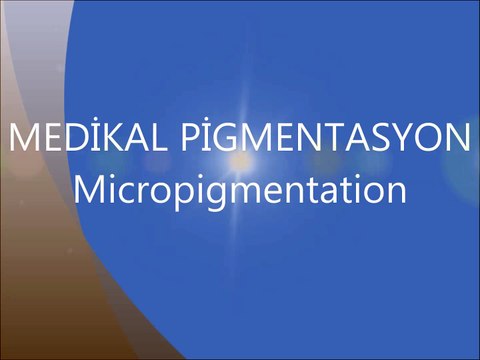 Medikal Pigmentasyon - Micropigmentation - Medikal Kamuflaj - Medical Micropigmentation