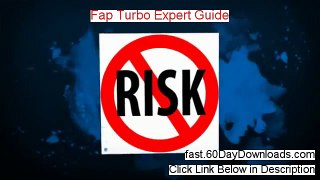 Fap Turbo Expert Guide review video and link