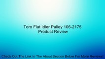 Toro Flat Idler Pulley 106-2175 Review