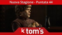 OK Tom's² - Game of Thrones Iron from Ice, schifezza o capolavoro? - Puntata 44