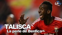 Talisca, la perle de Benfica