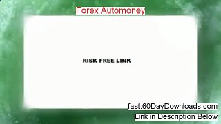 Access Forex Automoney free of risk (for 60 days)