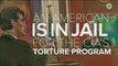 CIA Torture Whistleblower Jailed, Torturers Walk Free