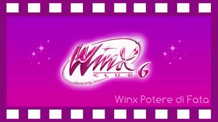 Winx Club 6: Winx Potere di Fata [Full Song + Lyrics]