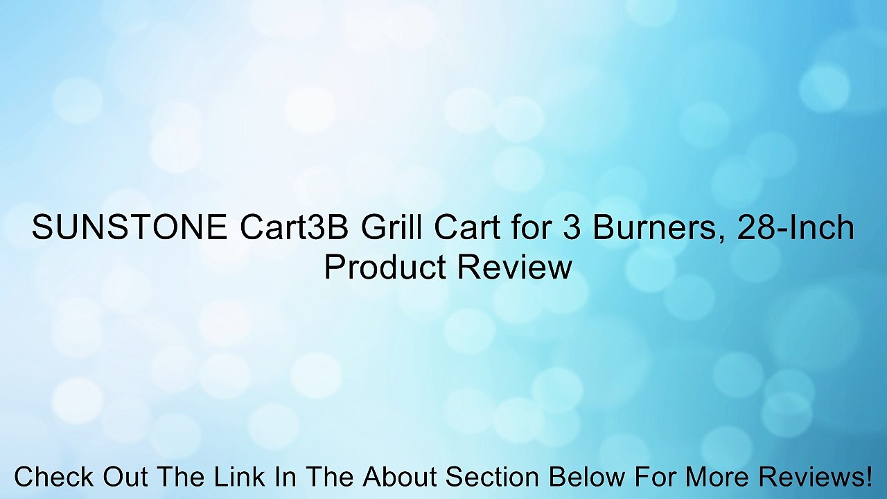 SUNSTONE Cart3B Grill Cart for 3 Burners, 28-Inch Review