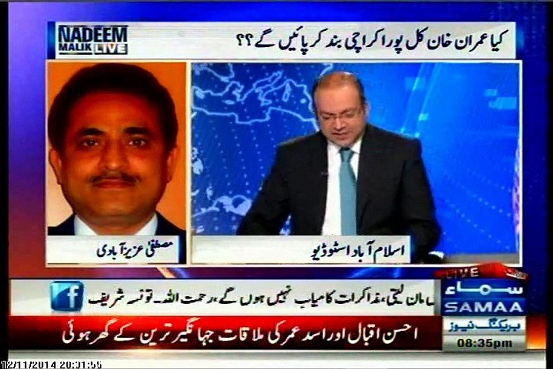SAMAA Nadeem Malik Live with MQM Mustafa Azizabadi