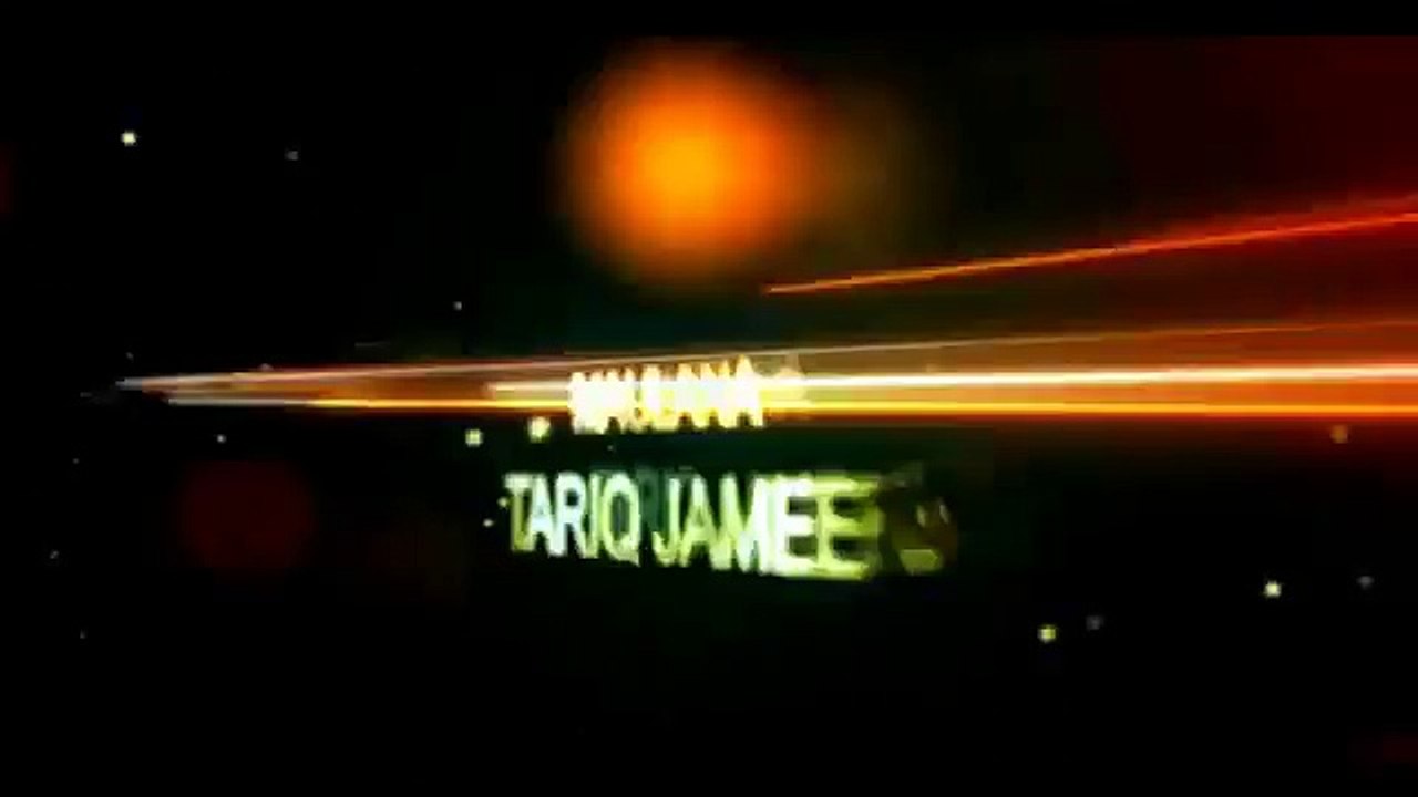 Allah ki Taarif Aur Baddu ki Dua By Maulana Tariq Jameel