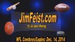 Jim Feist looks at the Cowboys/Eagles NFC East Showdown Week 15, December 14, 2014