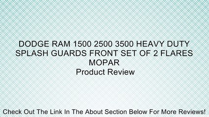 DODGE RAM 1500 2500 3500 HEAVY DUTY SPLASH GUARDS FRONT SET OF 2 FLARES MOPAR Review