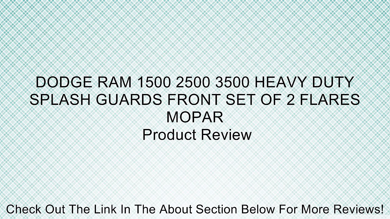 DODGE RAM 1500 2500 3500 HEAVY DUTY SPLASH GUARDS FRONT SET OF 2 FLARES MOPAR Review