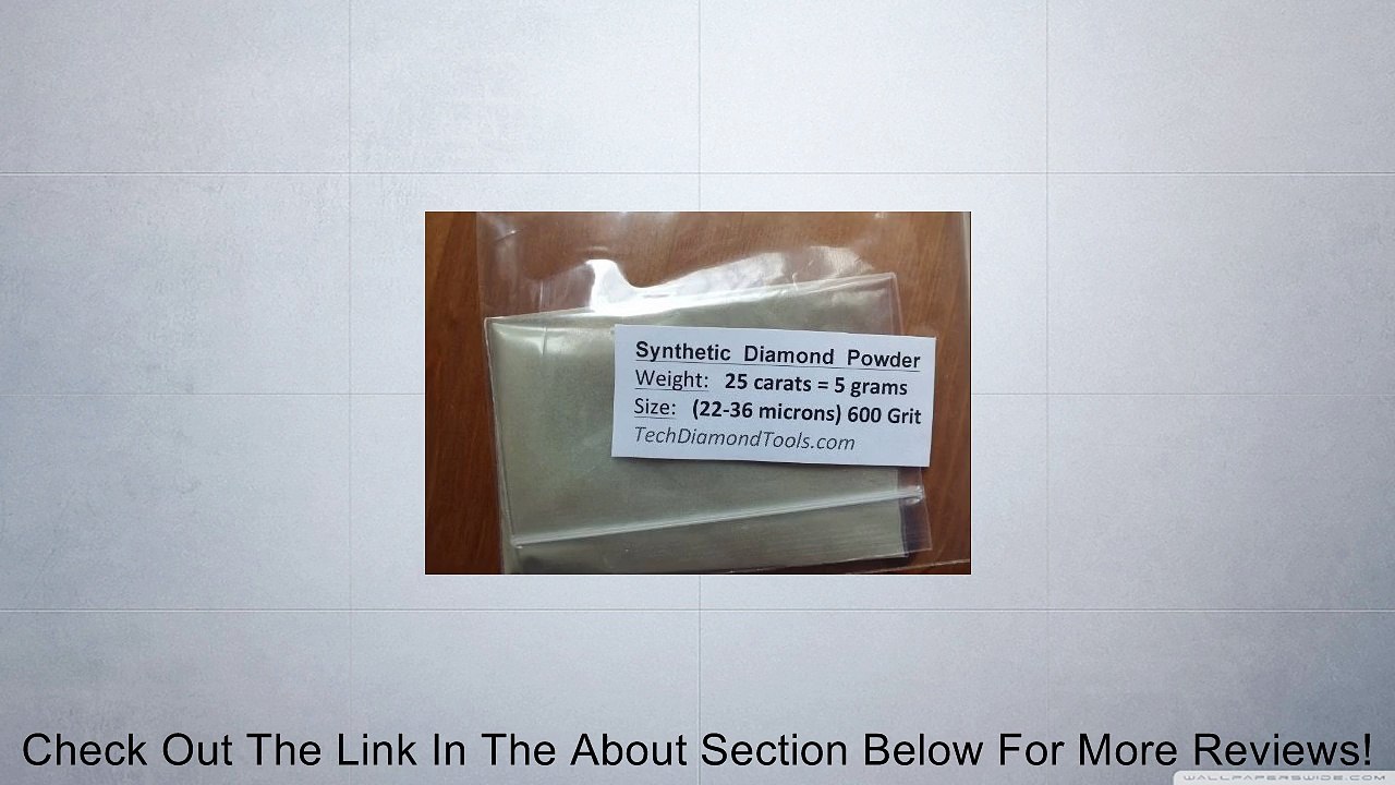 Diamond Powder 600 Grit 22-36 Microns -25ct.,= 5 Grams Review