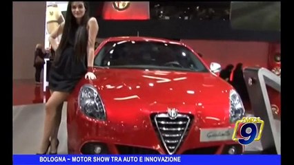 BOLOGNA | Motor Show tra auto e innovazione