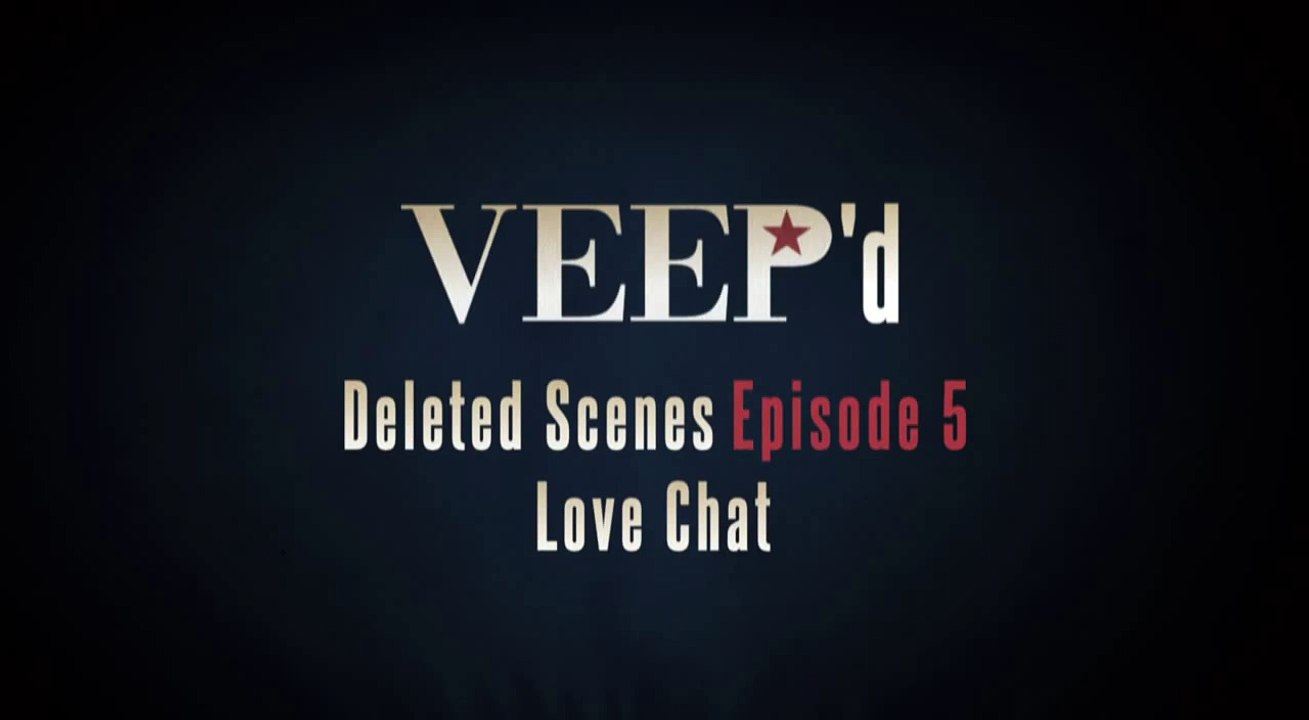 Veep Season 1_ Episode #5 Deleted Scenes