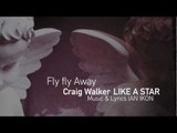 Craig Walker - Fly fly away - Official Audio Release