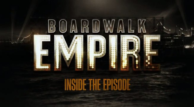 Boardwalk Empire Season 3_ Inside The Episode #1