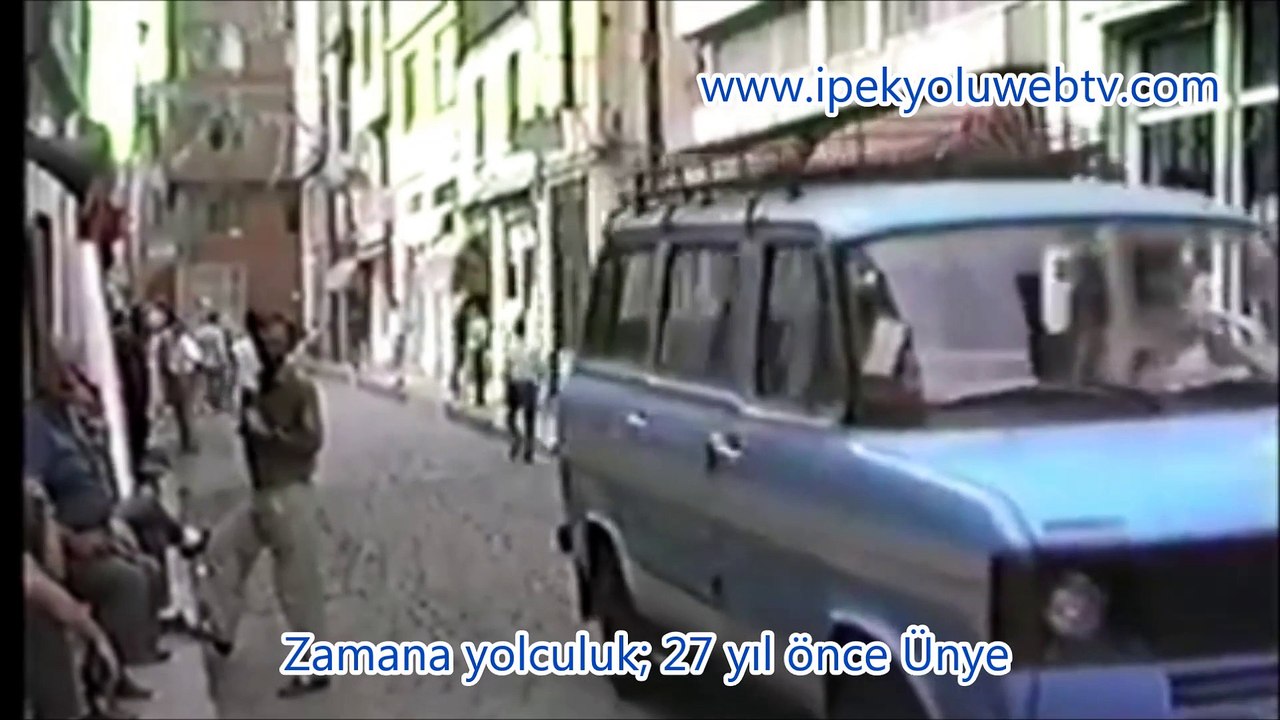 Zamana yolculuk; 27 yıl önce Ünye