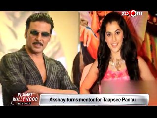 Akshay Kumar turns mentor for his co-actress Taapsee Pannu