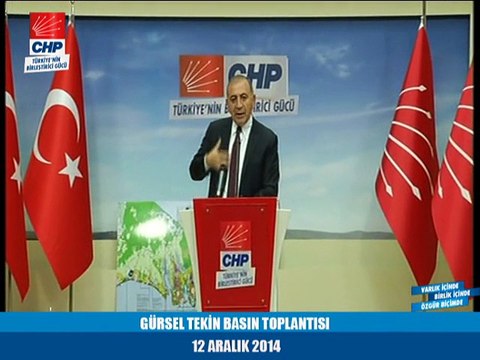 GÜRSEL TEKİN BASIN TOPLANTISI 12/12/2014
