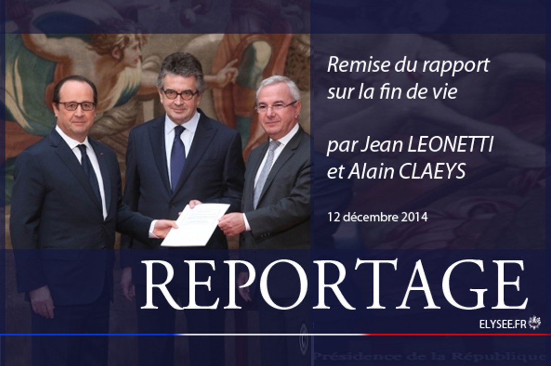 [REPORTAGE] Remise du rapport sur la fin de vie par Jean Leonetti et Alain Claeys