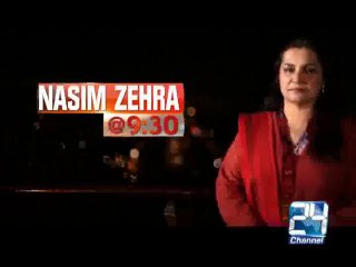 Nasim Zehra @930 on Channel 24