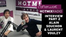 Alain Souchon & Laurent Voulzy sur Hotmixradio (Part 2)
