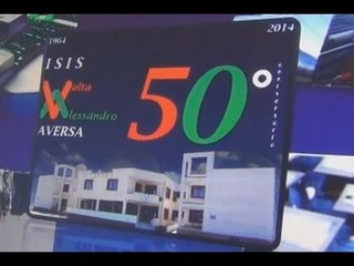 Aversa (CE) - L'Itis 'Volta' compie 50 anni e inaugura laboratorio (11.12.14)