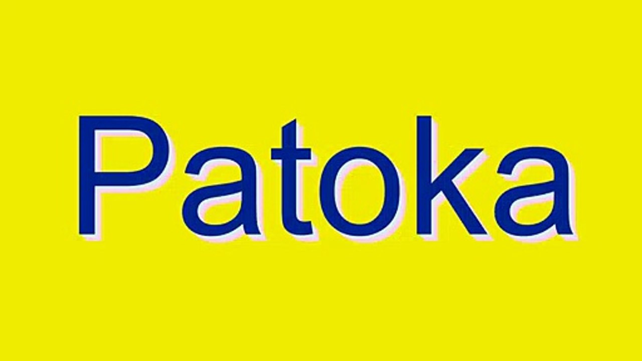 How to Pronounce Patoka