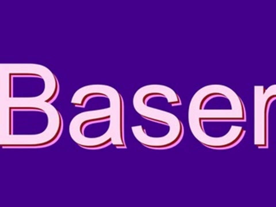 How to Pronounce Baser