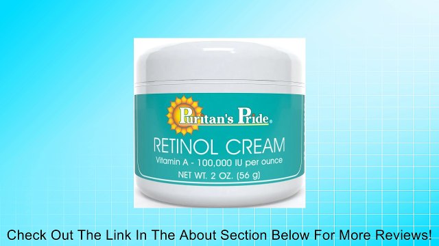 2 Pack of Puritan's Pride Retinol Cream (Vitamin A 100,000 IU Per Ounce) Review