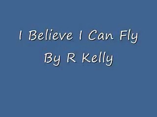 I Believe i can fly lyrics