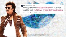 Celebirities Birthday Wishes To Rajinikanth on Twitter : Latest Tamil Film News