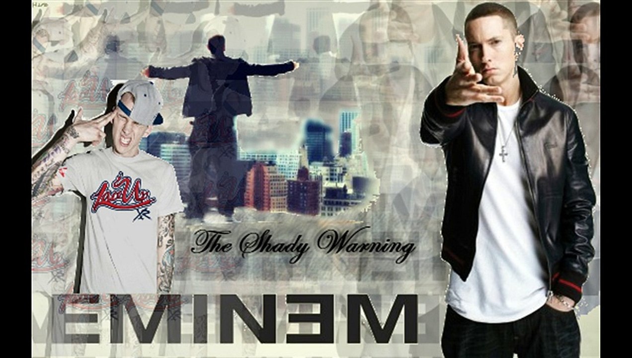 The Shady Warning -Eminem ft. Machine Gun Kelly