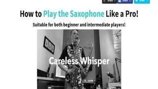 Guide To Playing The Saxophone
