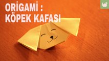 Origami : Köpek Kafası