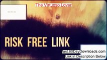 Access The Virtuoso Lover free of risk (for 60 days)