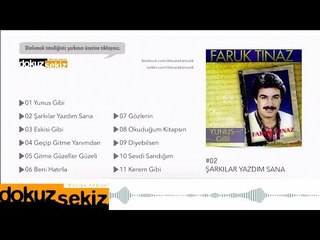 Faruk Tınaz - Şarkılar Yazdım Sana  (Official Audio)