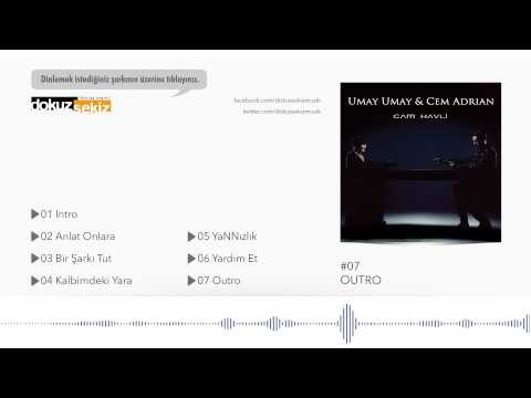 Umay Umay & Cem Adrian - Outro (Official Audio)