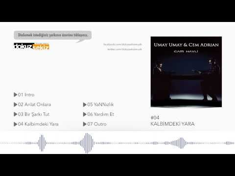 Umay Umay & Cem Adrian - Kalbimdeki Yara (Official Audio)