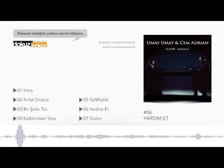 Umay Umay & Cem Adrian - Yardım Et (Official Audio)