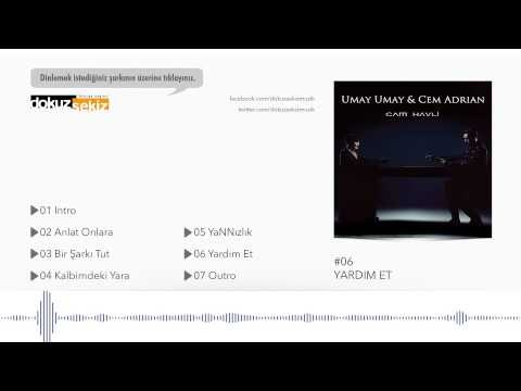 Umay Umay & Cem Adrian - Yardım Et (Official Audio)
