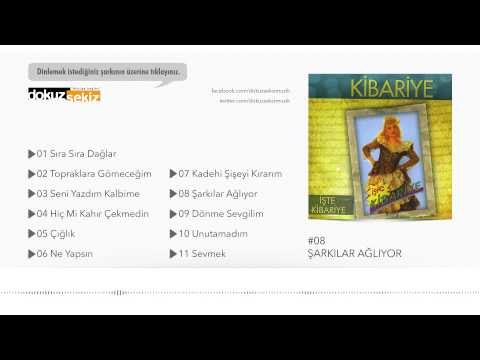 Kibariye - Şarkılar Ağlıyor (Official Audio)