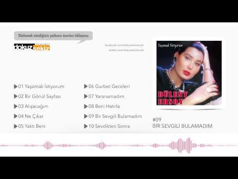 Bülent Ersoy - Bir Sevgili Bulamadım (Official Audio)