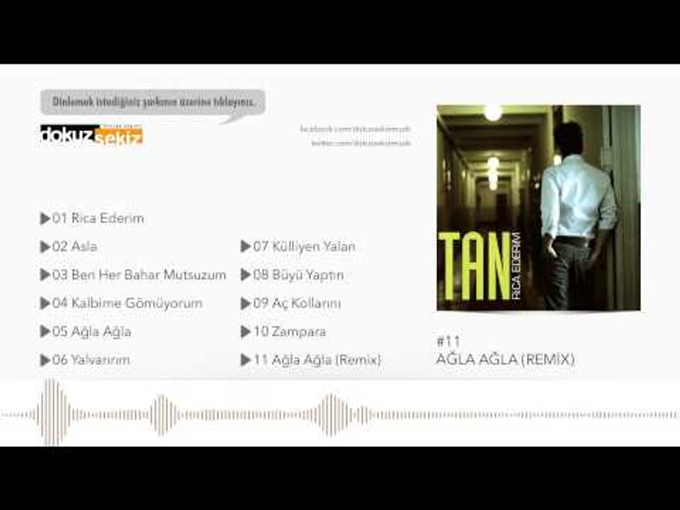 Tan Taşçı - Ağla Ağla (Remix) (Official Audio)