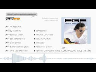 Ege - Korkar Oldum (Erol T Remix)   (Official Audio)