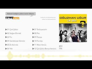Oğuzhan Uğur - Tın (Official Audio)