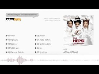 Grup Hepsi - Aptal Kafam  (Official Audio)