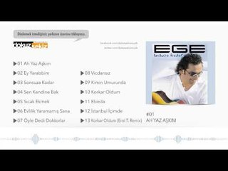 Ege - Ah Yaz Aşkım (Official Audio)