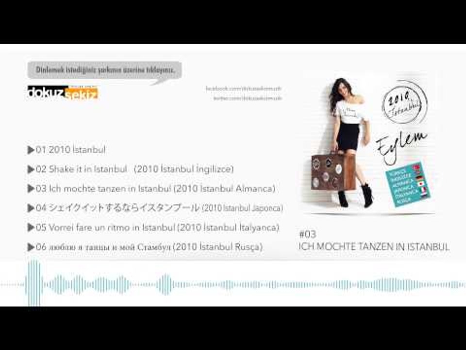 Eylem - 2010 İstanbul (Ich Mochte Tanzen in Istanbul) (Official Audio)
