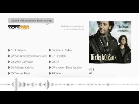 Yücel Arzen & Devrim Gürenç - Ah (Official Audio)