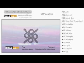 Pera - Yalnızlık (Lyric Video)